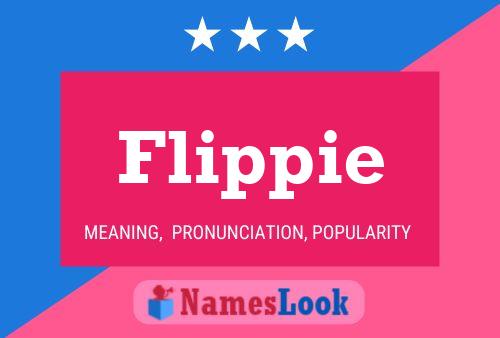 Flippie Name Poster