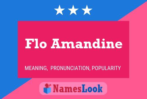 Flo Amandine Name Poster