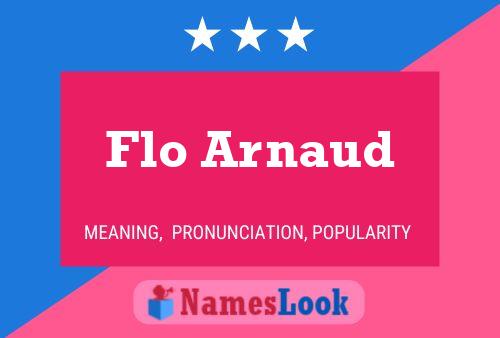 Flo Arnaud Name Poster