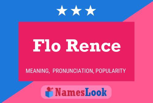 Flo Rence Name Poster