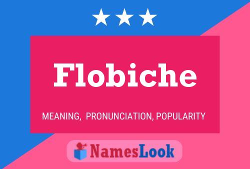 Flobiche Name Poster