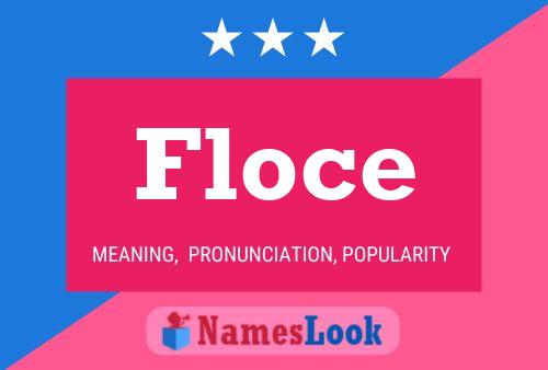 Floce Name Poster