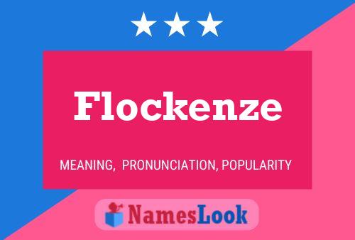 Flockenze Name Poster