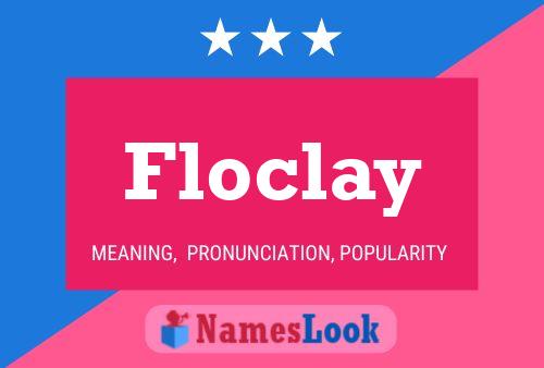 Floclay Name Poster