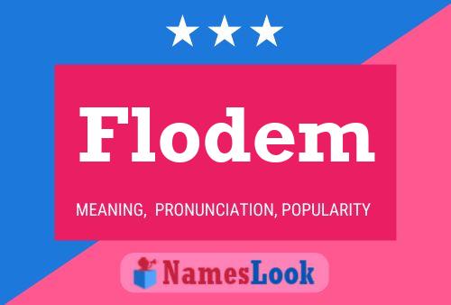 Flodem Name Poster