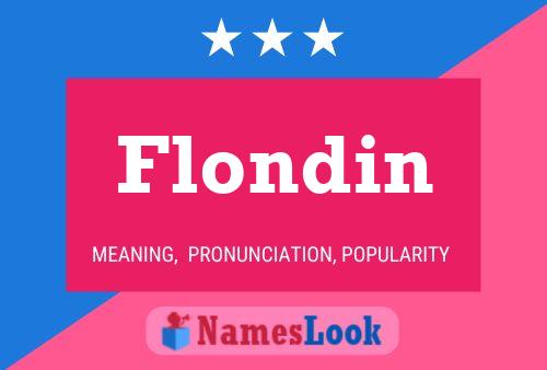 Flondin Name Poster