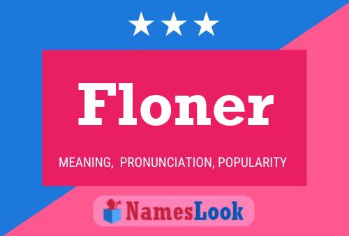 Floner Name Poster