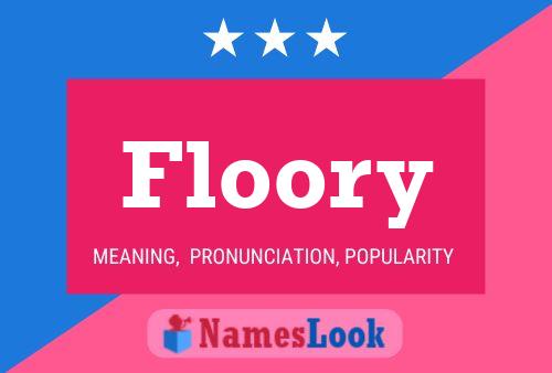 Floory Name Poster