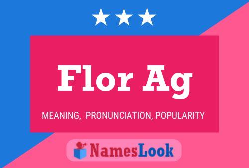 Flor Ag Name Poster