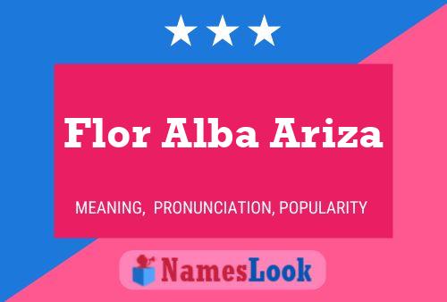 Flor Alba Ariza Name Poster