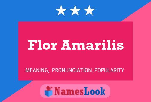 Flor Amarilis Name Poster