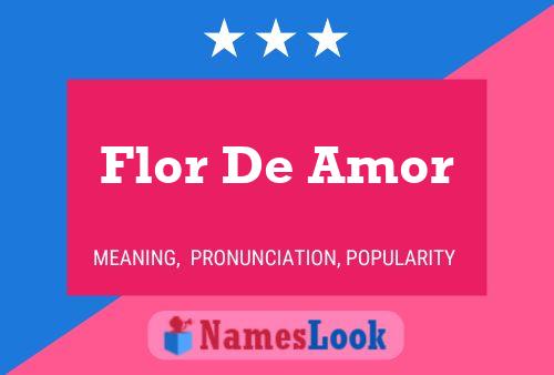 Flor De Amor Name Poster