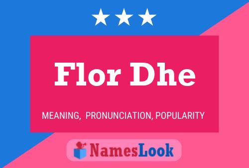 Flor Dhe Name Poster