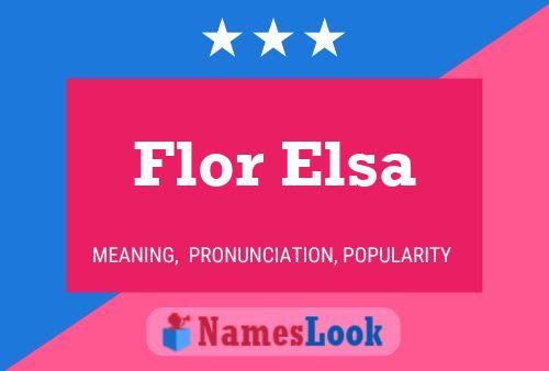 Flor Elsa Name Poster