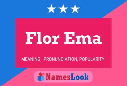 Flor Ema Name Poster