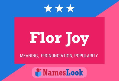 Flor Joy Name Poster