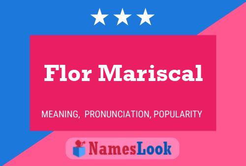 Flor Mariscal Name Poster