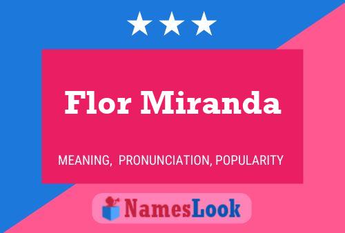 Flor Miranda Name Poster