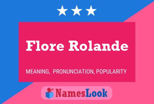 Flore Rolande Name Poster