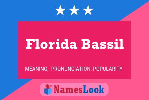 Florida Bassil Name Poster