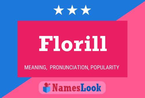 Florill Name Poster