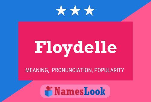 Floydelle Name Poster