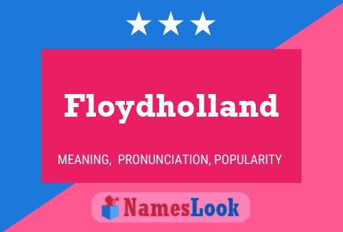 Floydholland Name Poster