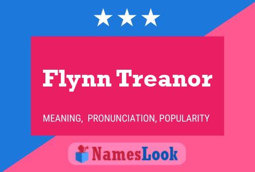 Flynn Treanor Name Poster