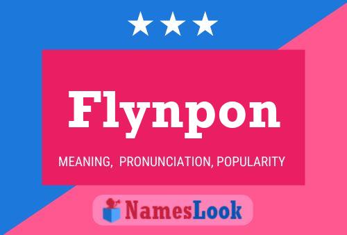 Flynpon Name Poster