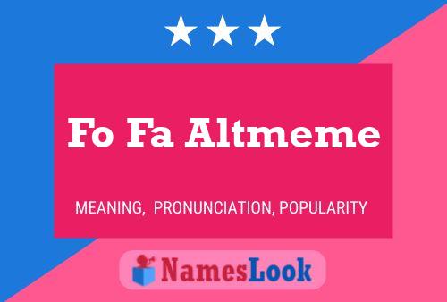 Fo Fa Altmeme Name Poster