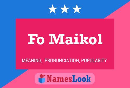 Fo Maikol Name Poster