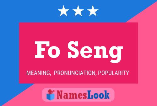 Fo Seng Name Poster