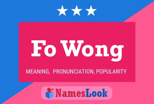 Fo Wong Name Poster