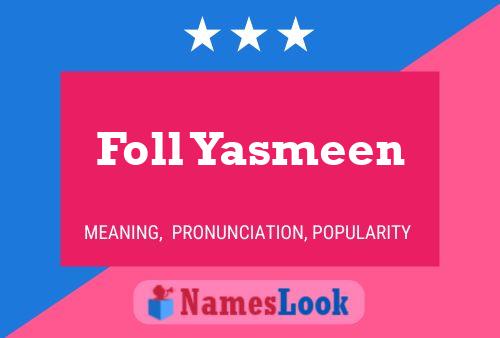 Foll Yasmeen Name Poster