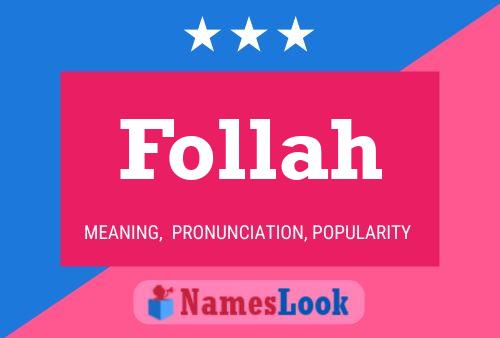 Follah Name Poster