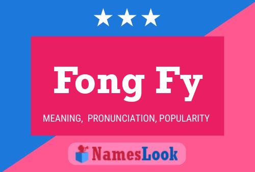 Fong Fy Name Poster