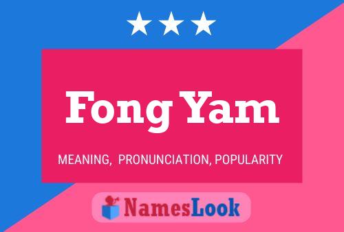 Fong Yam Name Poster