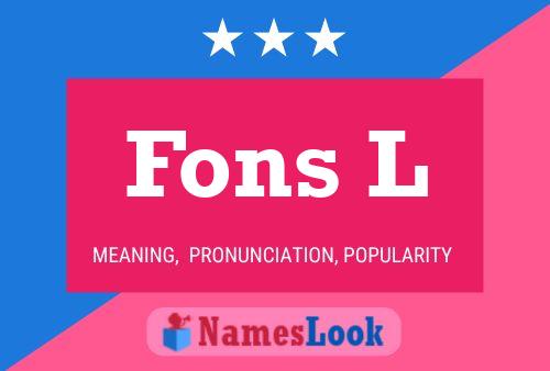 Fons L Name Poster