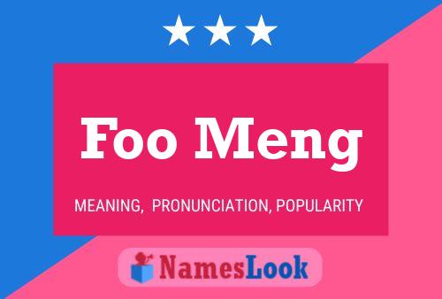 Foo Meng Name Poster