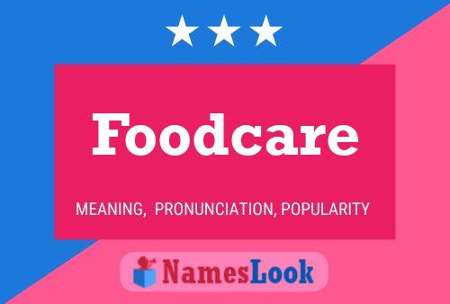 Foodcare Name Poster