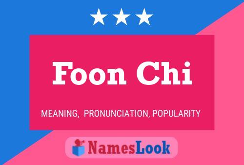 Foon Chi Name Poster