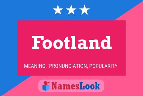 Footland Name Poster