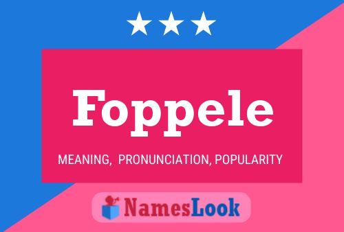 Foppele Name Poster