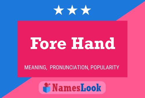 Fore Hand Name Poster