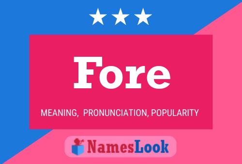 Fore Name Poster