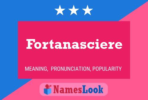 Fortanasciere Name Poster