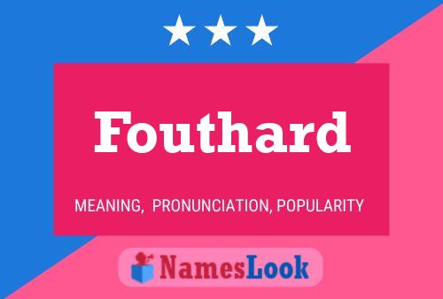 Fouthard Name Poster