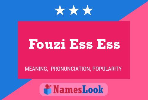 Fouzi Ess Ess Name Poster