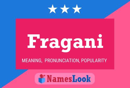 Fragani Name Poster