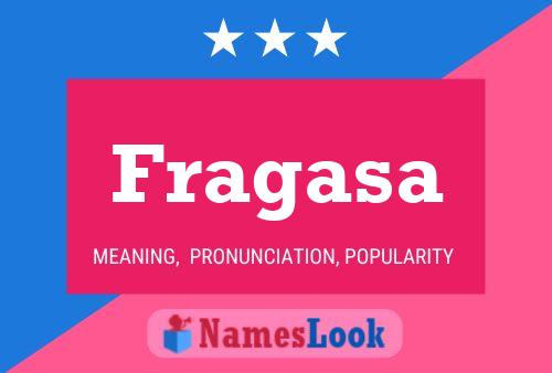 Fragasa Name Poster